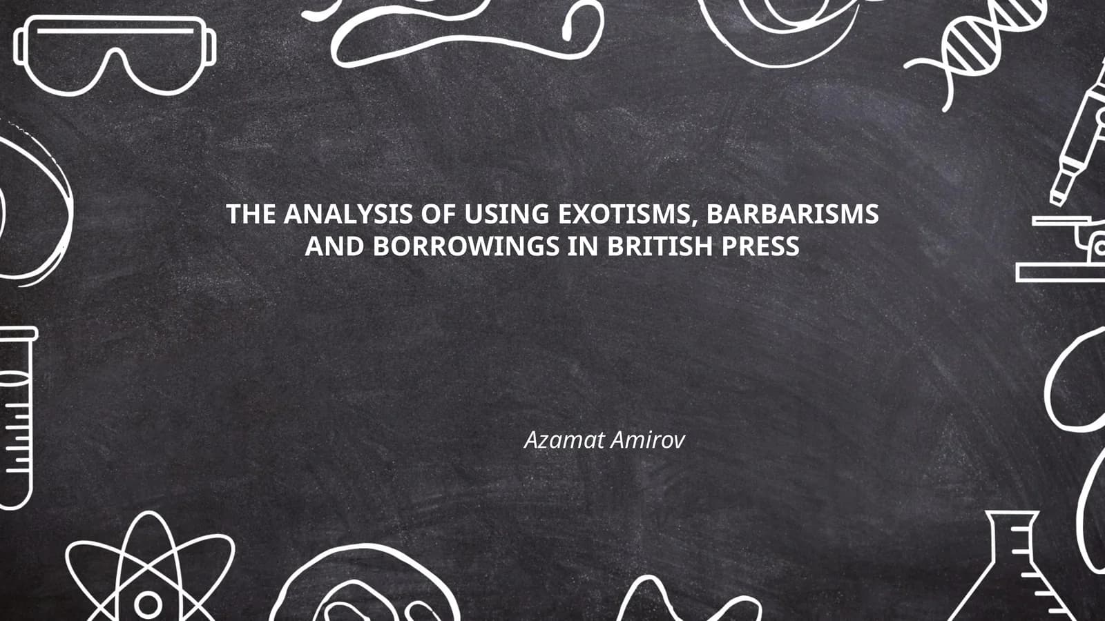 THE ANALYSIS OF USING EXOTISMS, BARBARISMS AND BORROWINGS IN BRITISH PRESS