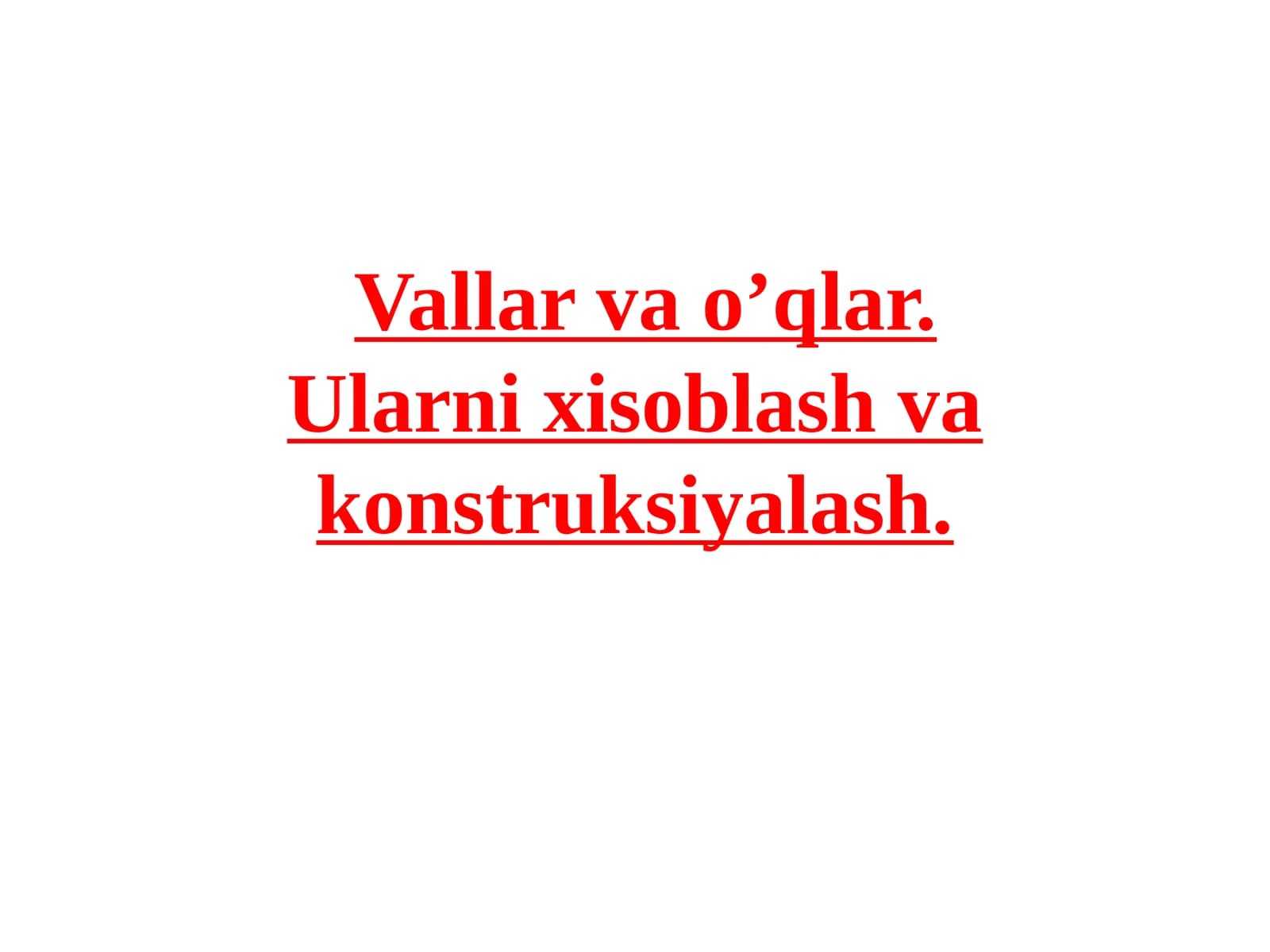 Vallarvao’qlar.Ularnixisoblashvakonstruksiyalash