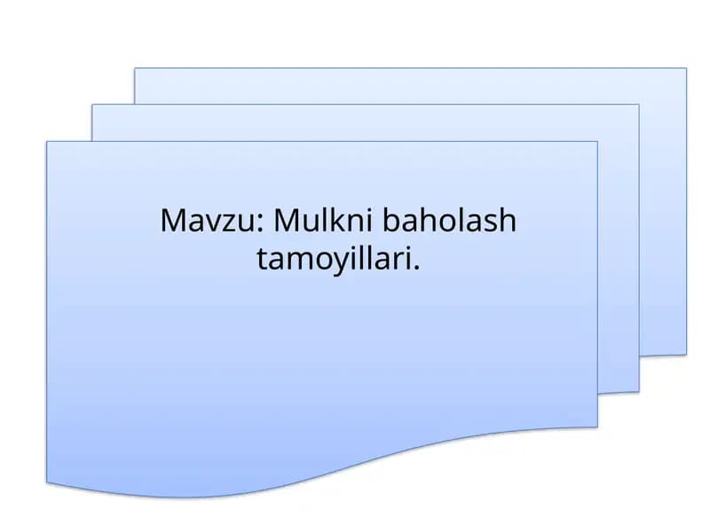 Mulkni baholash tamoyillari