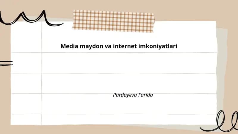 Media maydon va internet imkoniyatlari