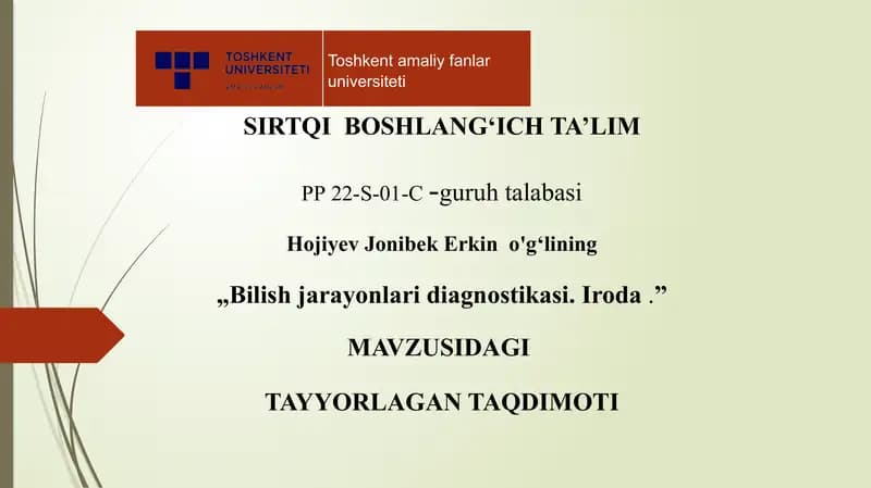 Bilish jarayonlari diagnostikasi. Iroda
