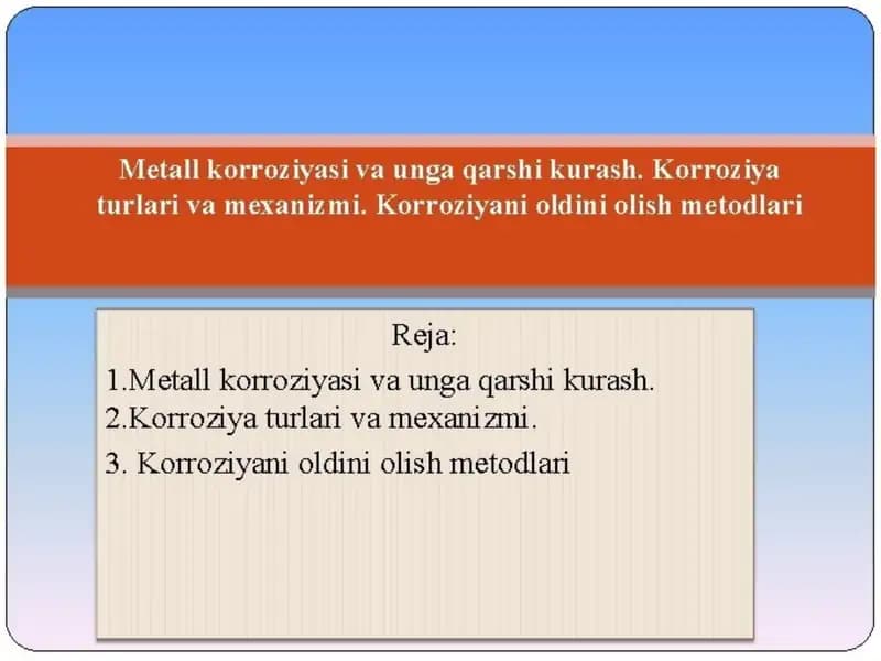 Metall korroziyasi va unga qarshi kurash
