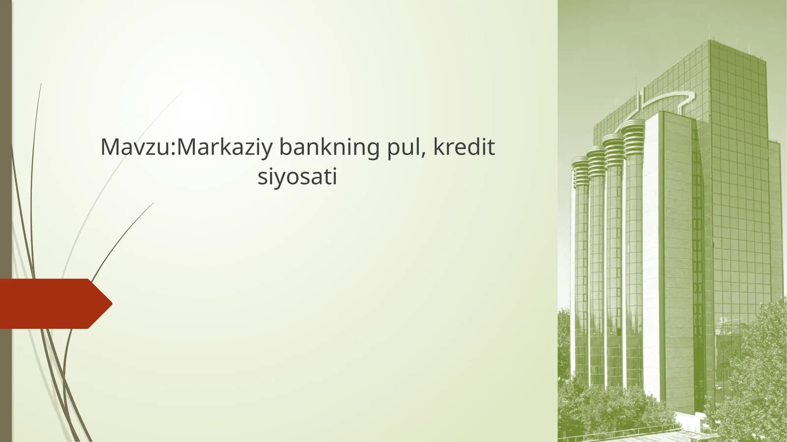 Markaziy bankning pul, kreditsiyosati
