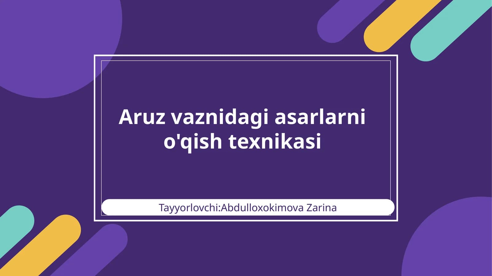 Aruz vaznidagi asarlarni o'qish texnikasi