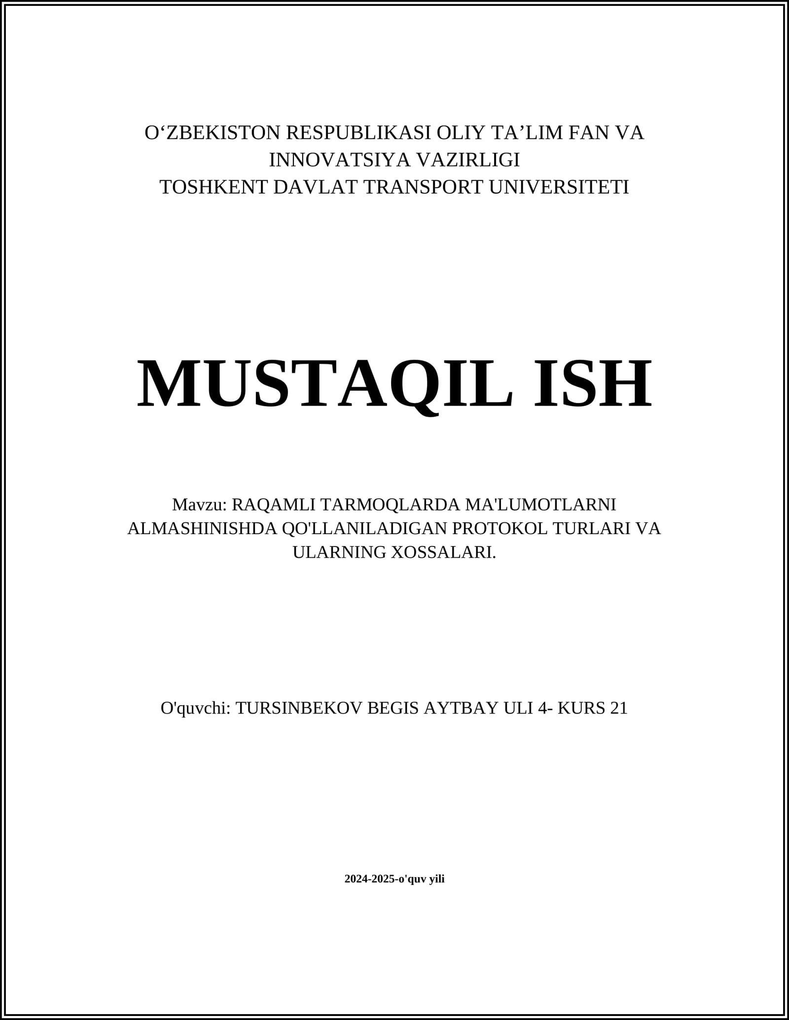 RAQAMLI TARMOQLARDA MA'LUMOTLARNI ALMASHINISHDA QO'LLANILADIGAN PROTOKOL TURLARI VA ULARNING XOSSALARI