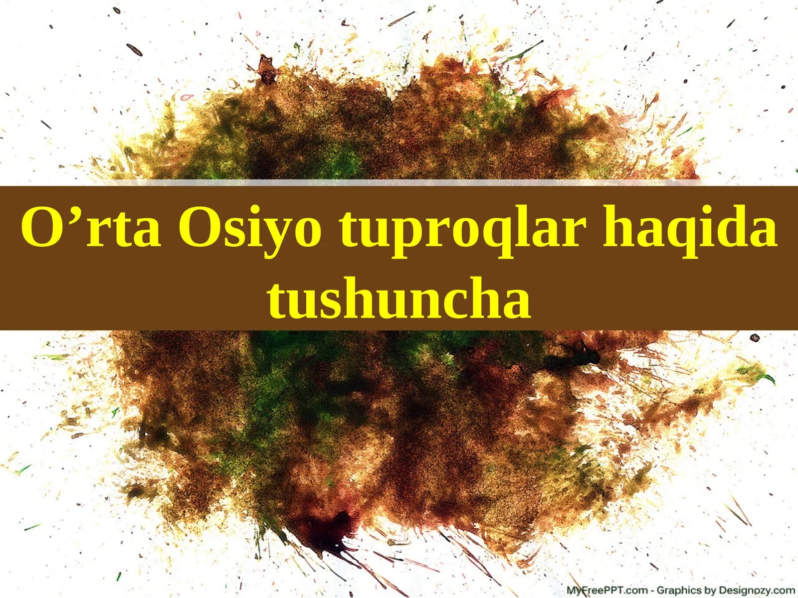 O’rta Osiyo tuproqlar haqida tushuncha