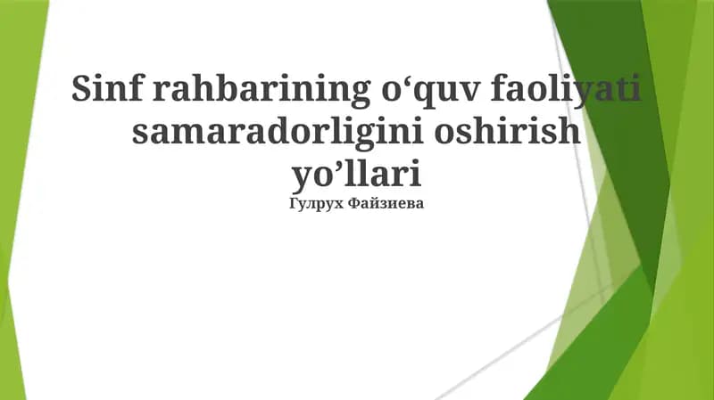 Sinf rahbarining o‘quv faoliyati samaradorligini oshirish yo’llari