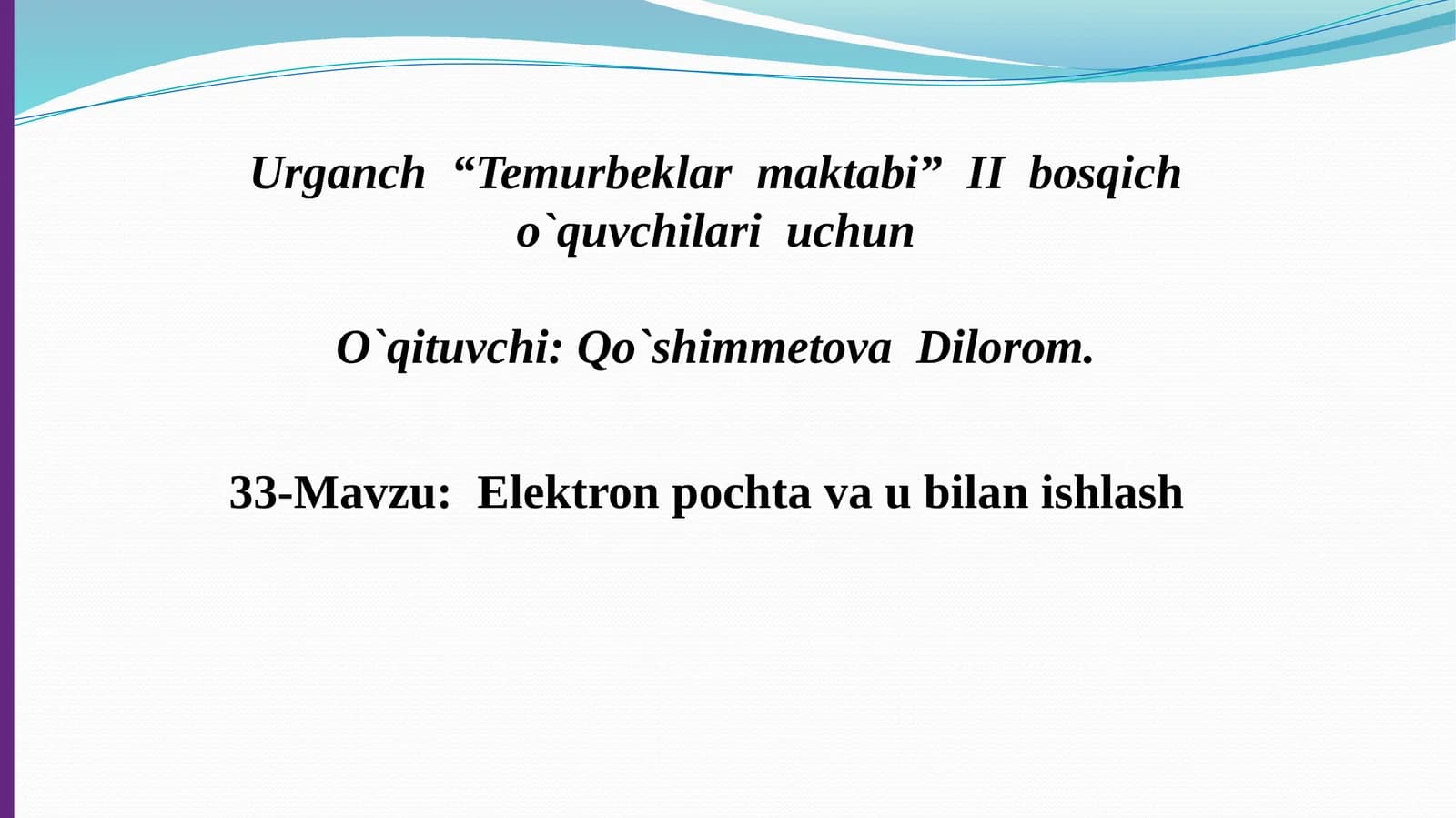 Elektronpochta va u bilan ishlash