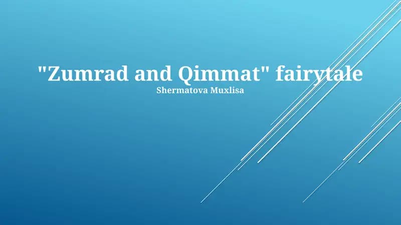 "Zumrad and Qimmat" fairytale