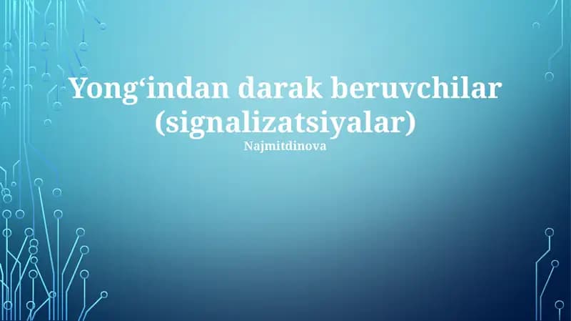 Yongʻindan darak beruvchilar (signalizatsiyalar)