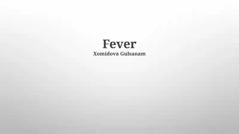 Fever