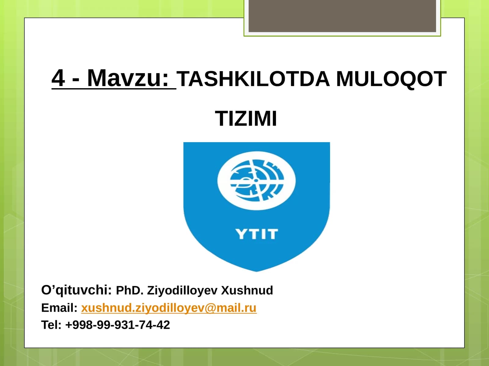 TASHKILOTDA MULOQOT TIZIMI