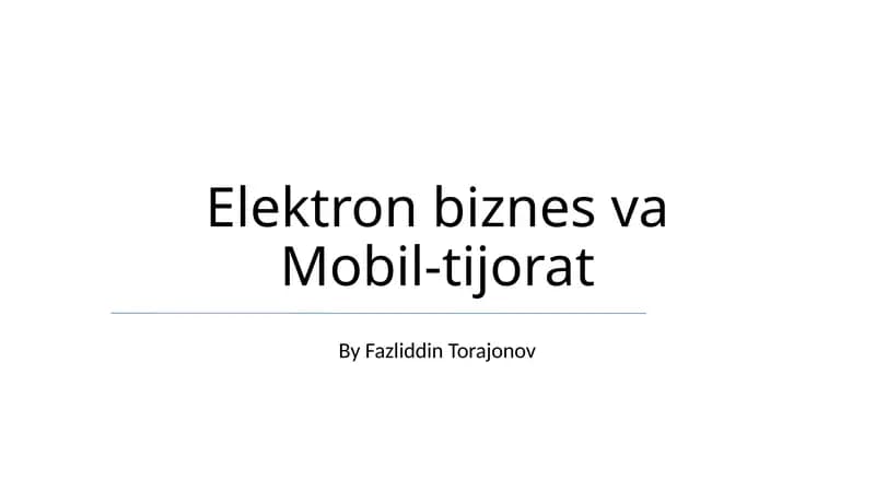 Elektron biznes va Mobil-tijorat