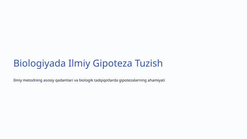 Biologiyada Ilmiy Gipoteza Tuzish