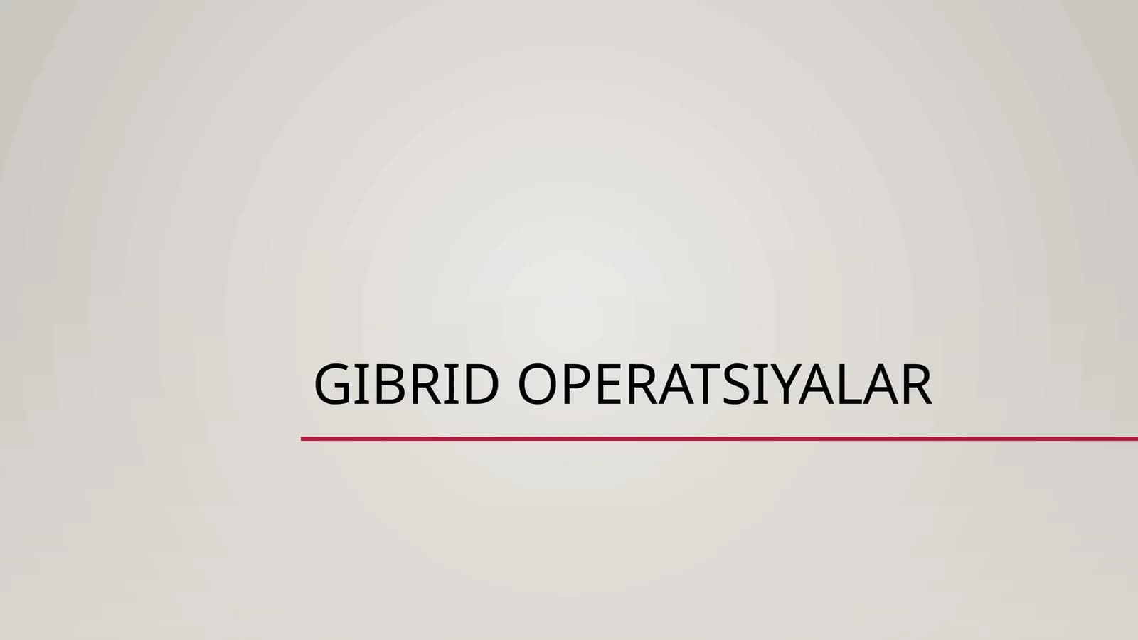 Gibrid Operatsiyalar