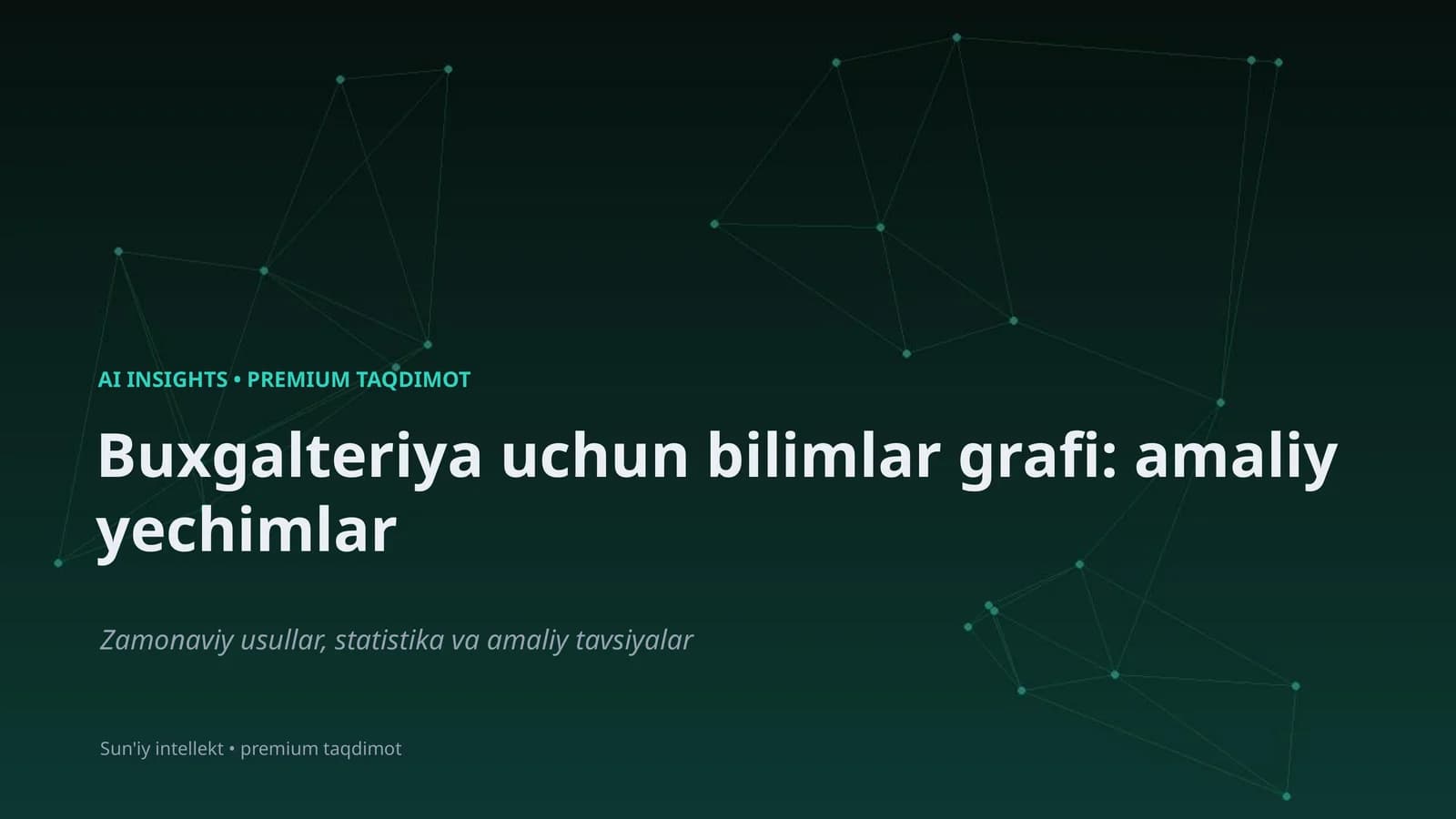 Buxgalteriya uchun bilimlar grafi: amaliy yechimlar