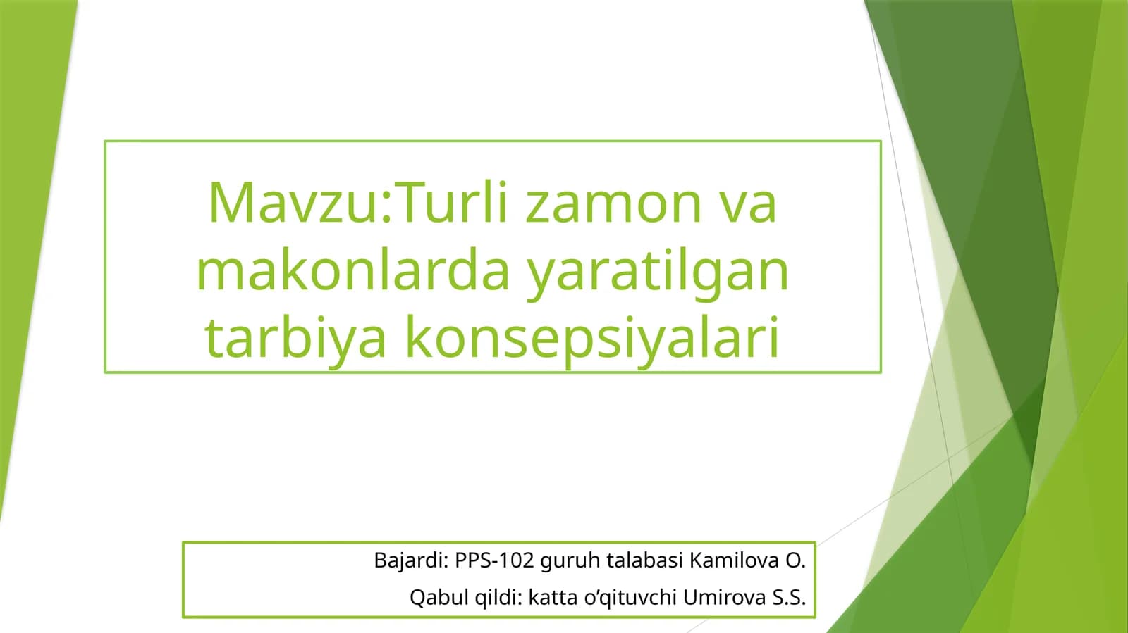 Turlizamonvamakonlardayaratilgantarbiyakonsepsiyalari