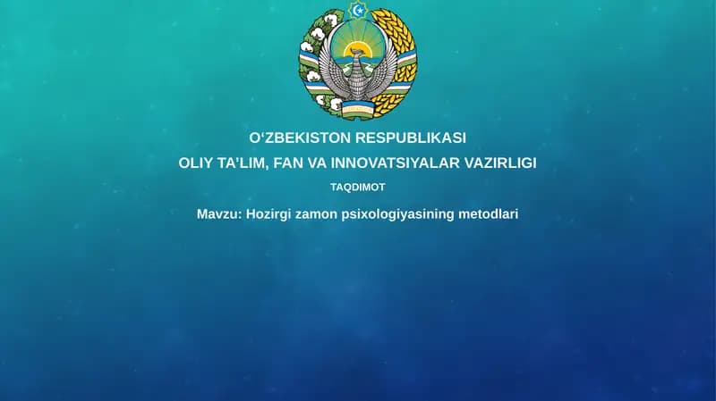 Hozirgi zamon psixologiyasining metodlari