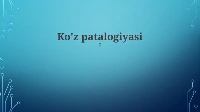 Ko'z patalogiyasi