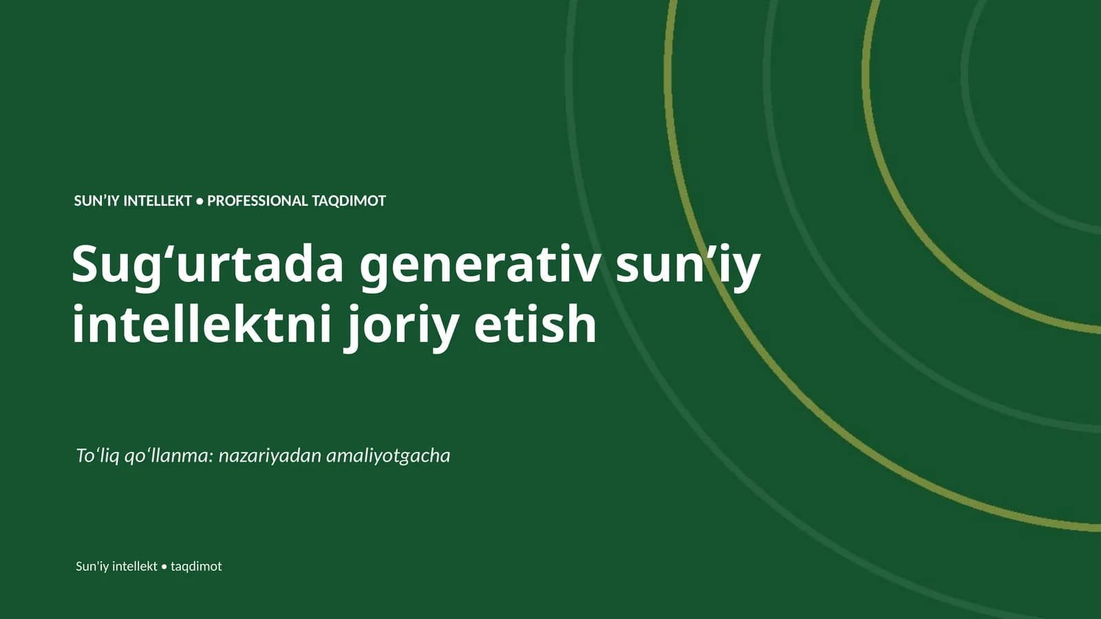 SUN’IY INTELLEKT • PROFESSIONAL TAQDIMOT