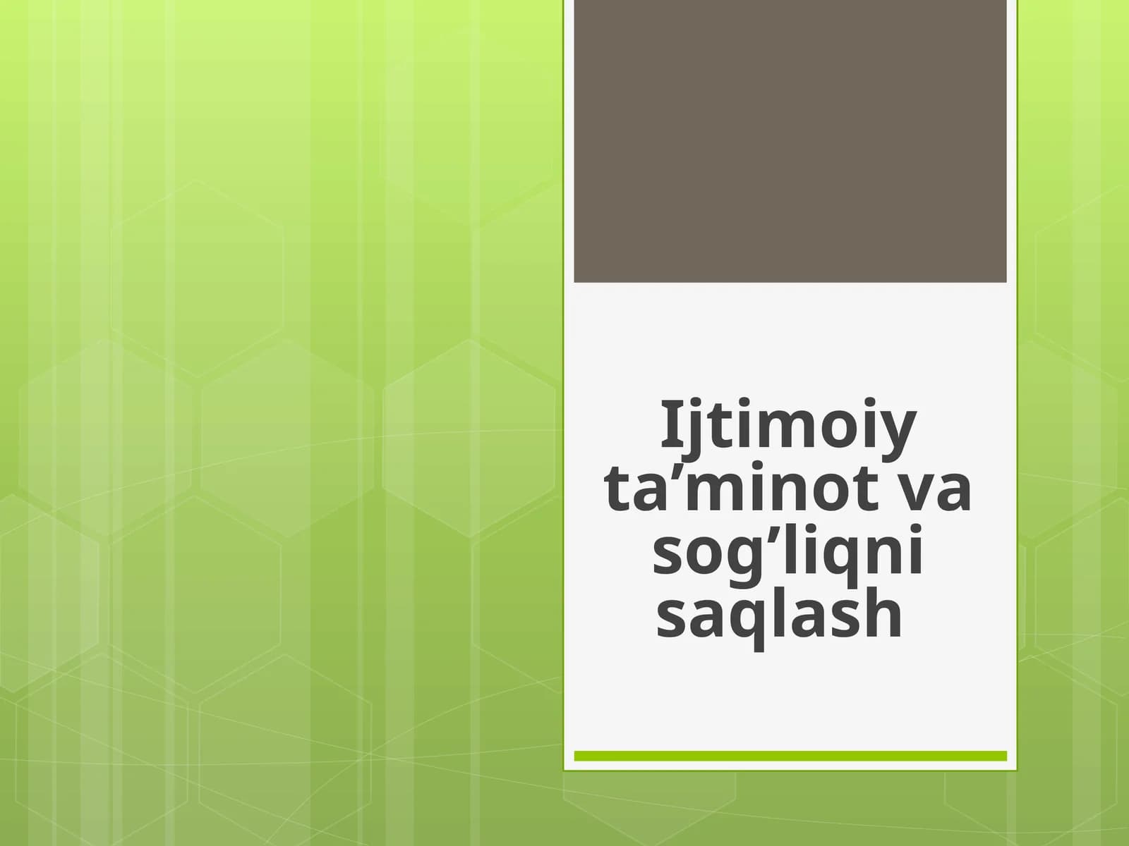 Ijtimoiy ta’minot va sog’liqni saqlash