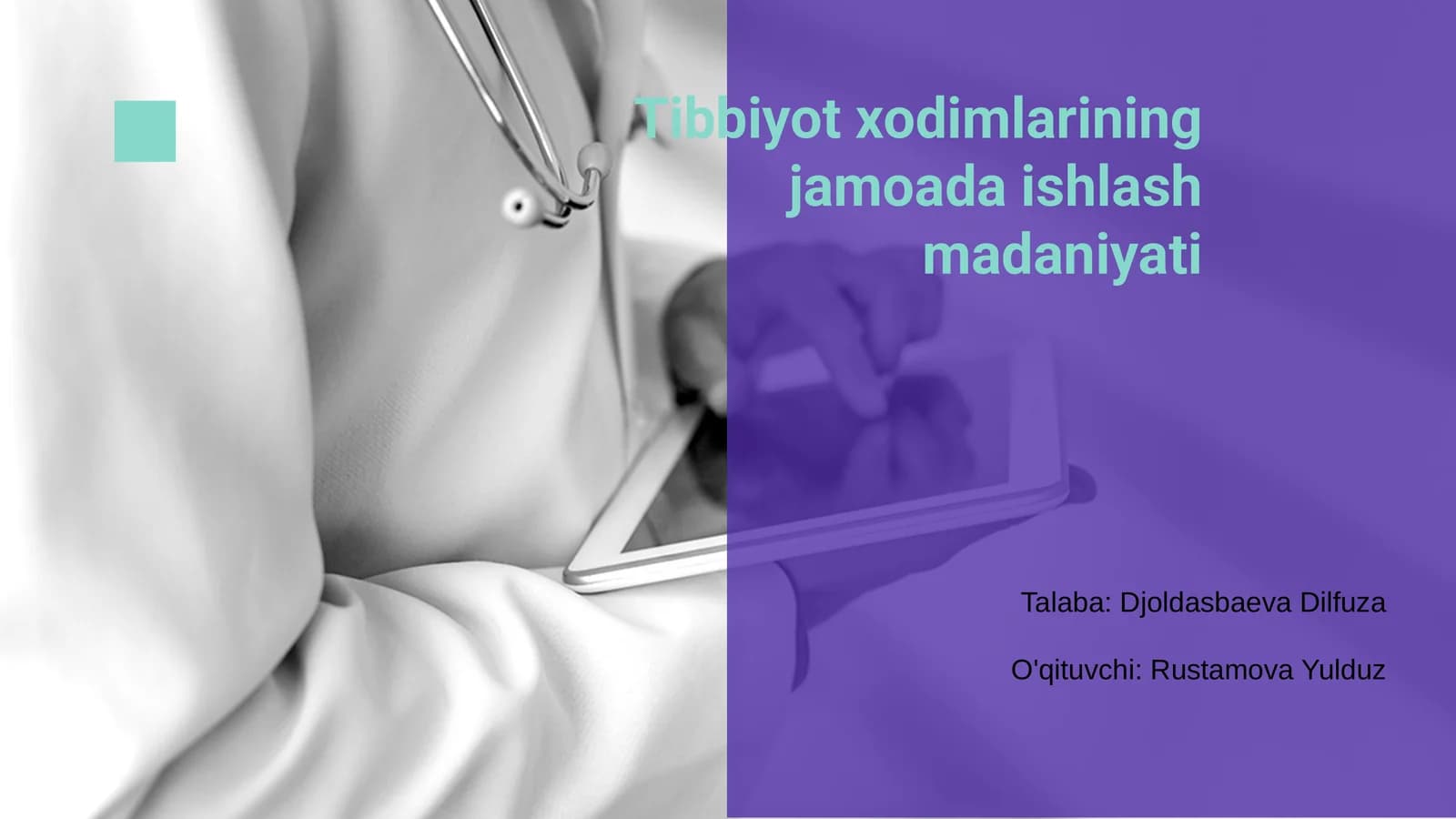 Tibbiyot xodimlarining jamoada ishlash madaniyati