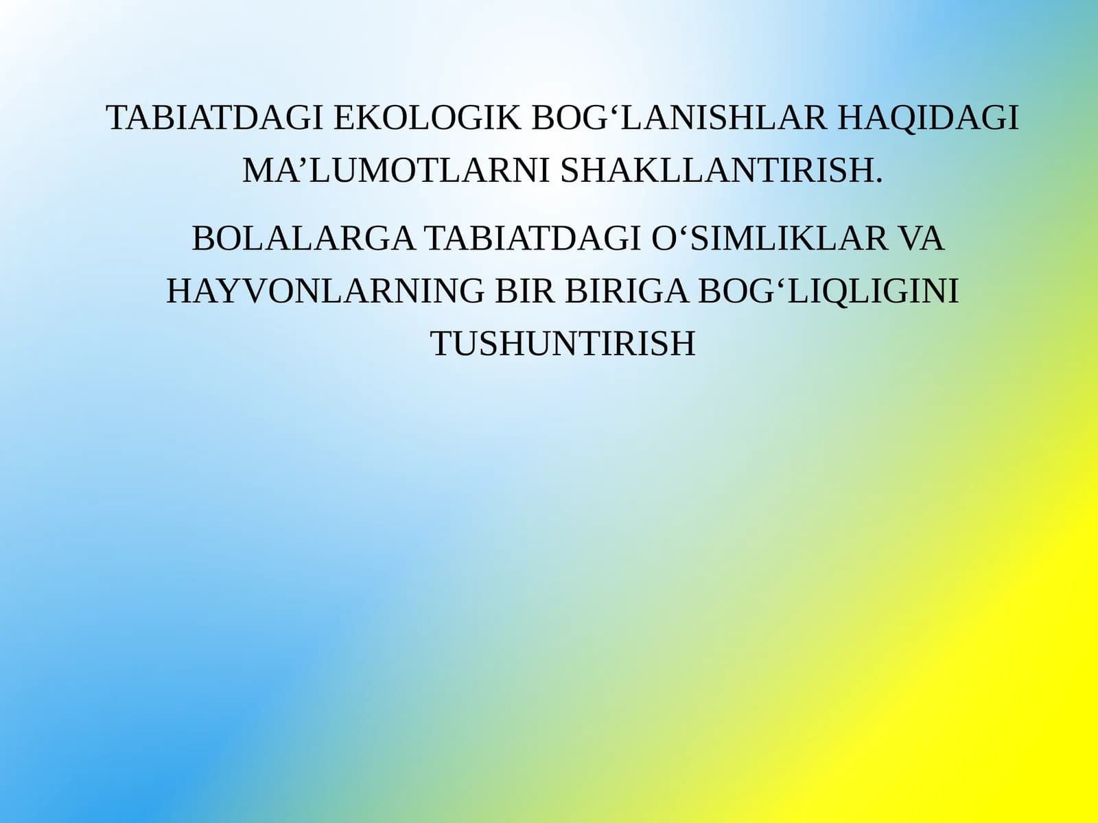 Tabiatdagi ekologik bog‘lanishlar