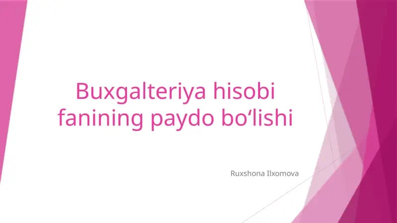 Buxgalteriya hisobi fanining paydo bo‘lishi