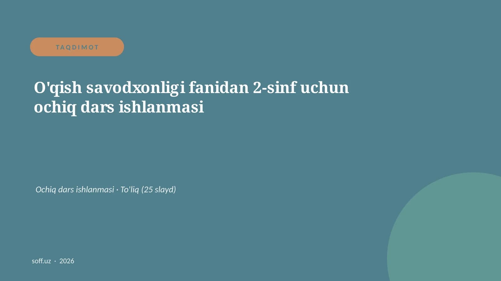 O'qish savodxonligi fanidan 2-sinf uchun ochiq dars ishlanmasi