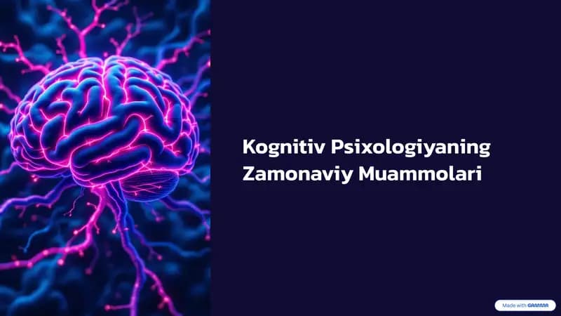 Kognitiv Psixologiyaning Zamonaviy Muammolari