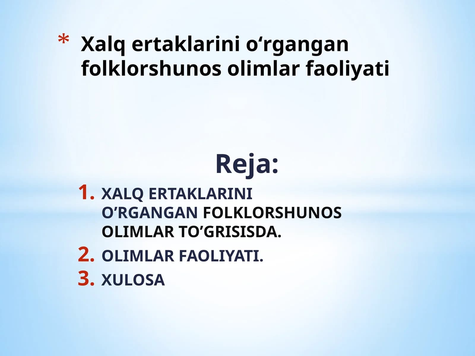 Xalq ertaklarini oʻrgangan  folklorshunos olimlar faoliyati