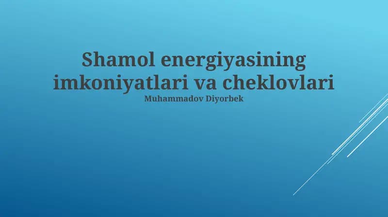 Shamol energiyasining imkoniyatlari va cheklovlari