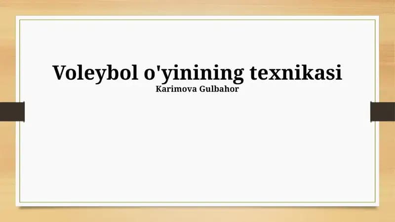 Voleybol o'yinining texnikasi