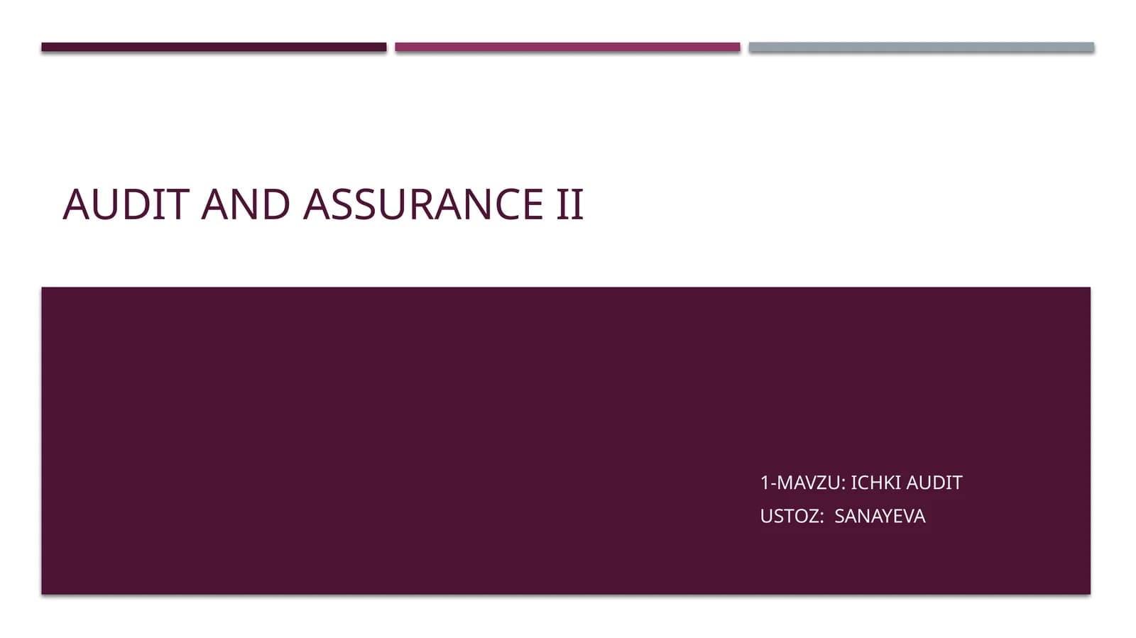 ICHKI AUDIT