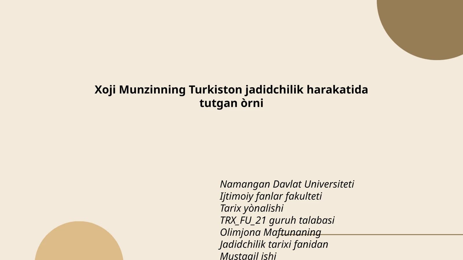 Xoji Munzinning Turkiston jadidchilik harakatida tutgan òrni