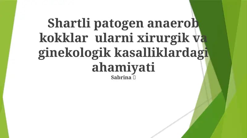 Anaerob Kokklar: Umumiy Ma'lumot
