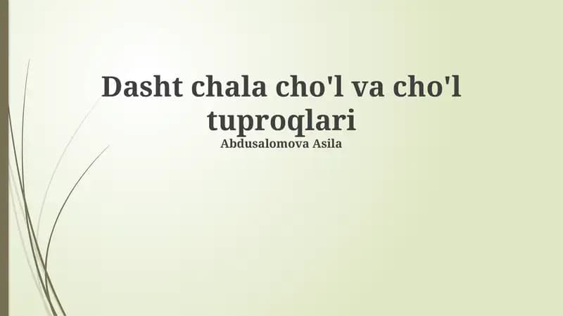 Cho'l tuproqlarining ekologiyasi