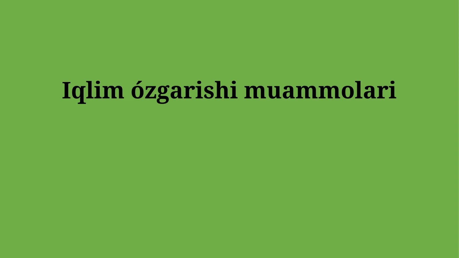 Iqlim ózgarishi muammolari