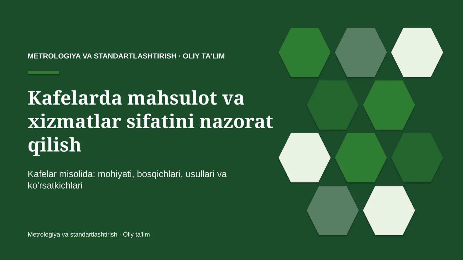 Kafelarda mahsulot va xizmatlar sifatini nazorat qilish