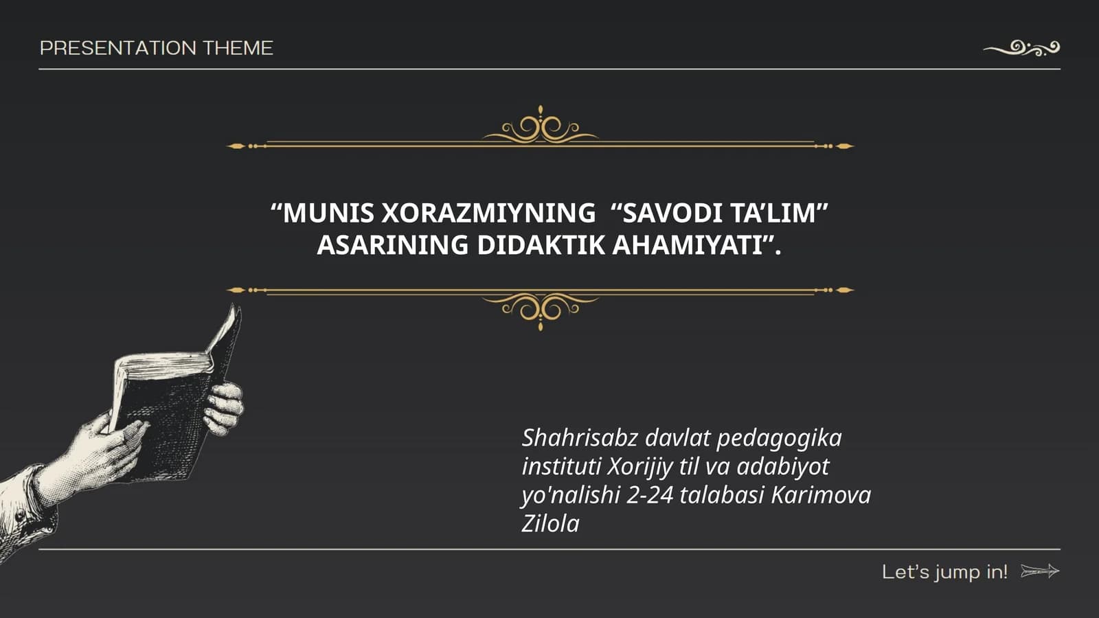 MUNIS XORAZMIYNING “SAVODI TA’LIM” ASARINING DIDAKTIK AHAMIYATI