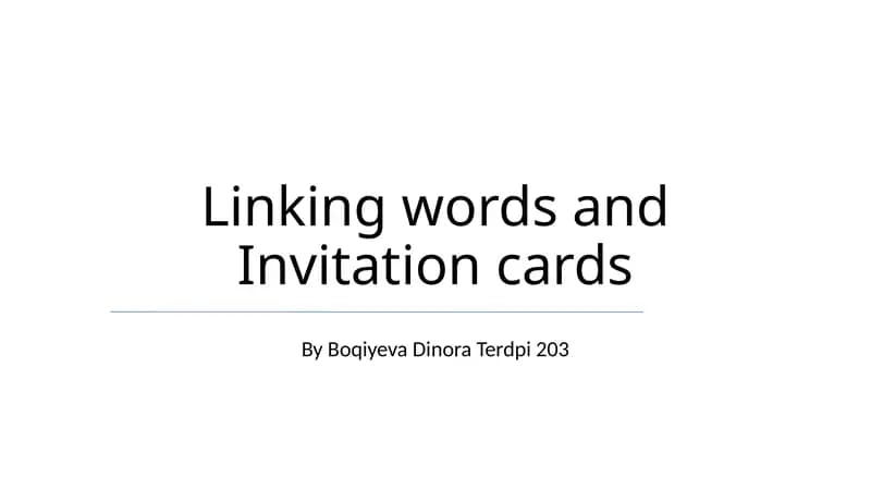 Linking words and Invitation cards