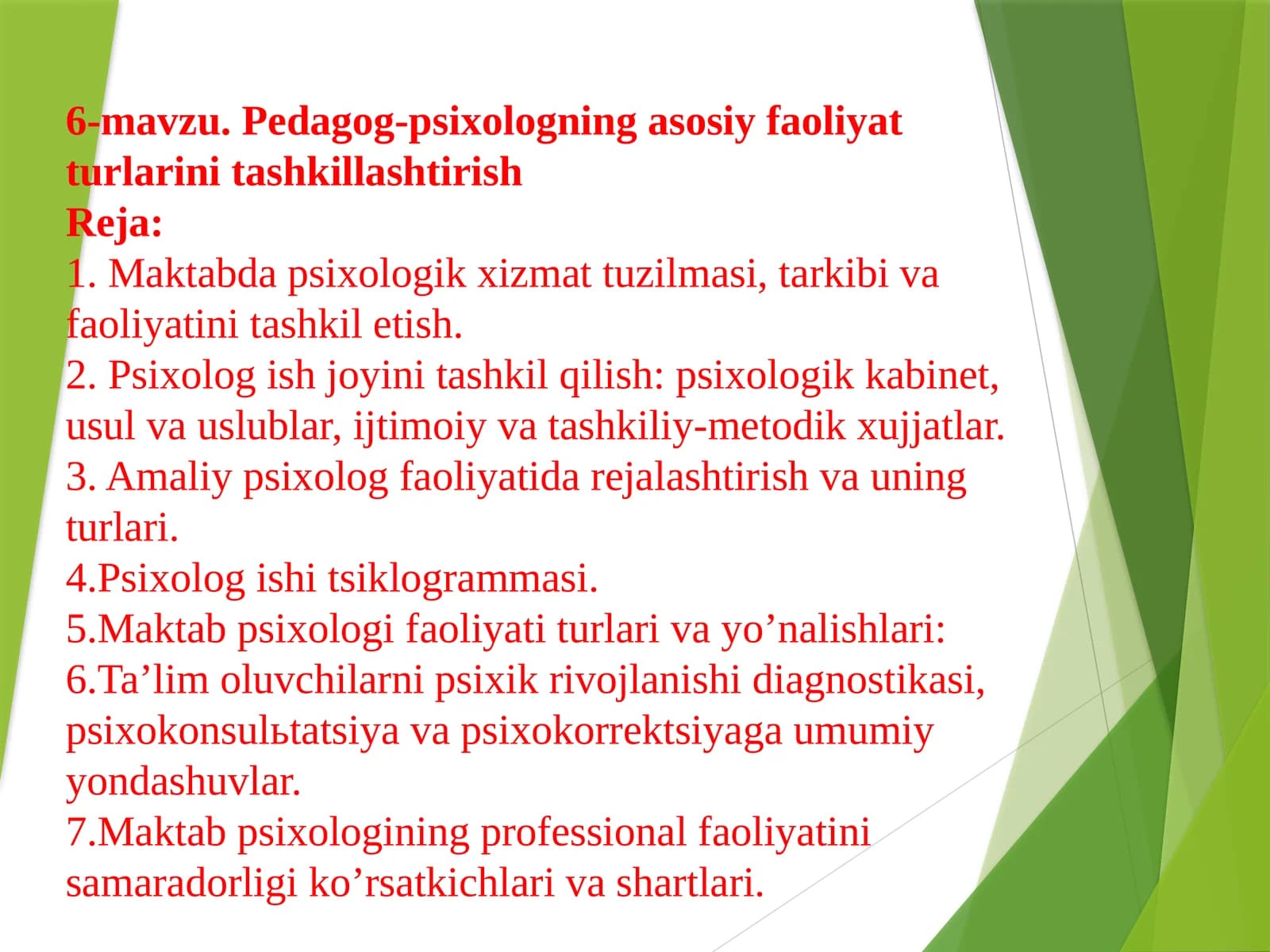 Pedagog-psixologning asosiy faoliyat turlarini tashkillashtirish