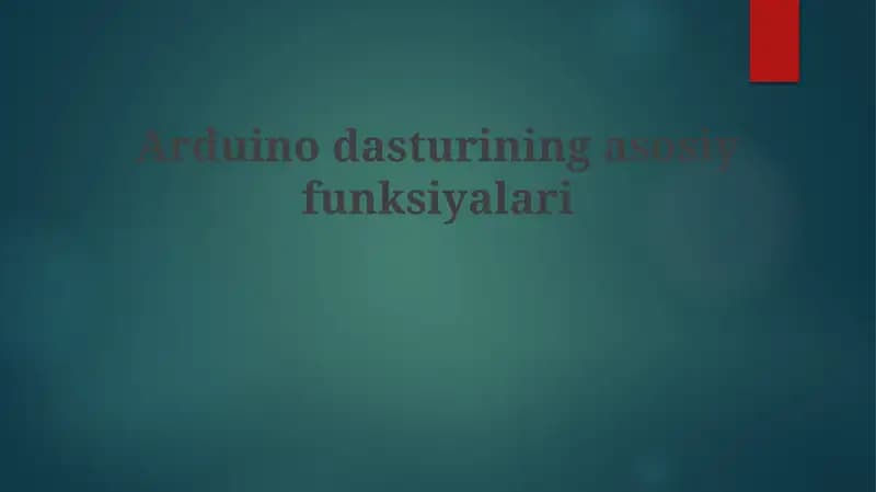 Arduinoning Asosiy Funksiyalari