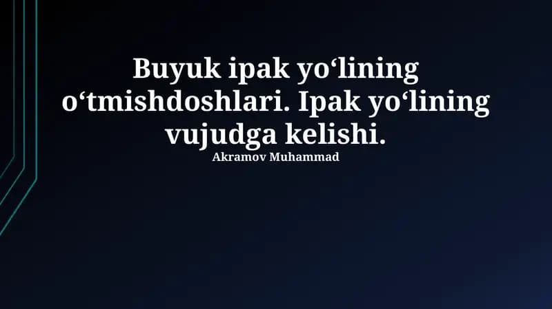 Buyuk ipak yoʻlining oʻtmishdoshlari