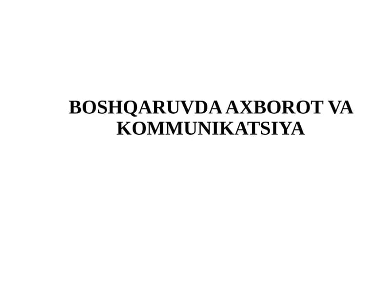 AXBOROT VA KOMMUNIKATSIYA