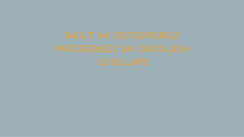Raxit va osteoporozpatogenezivadavolashusullari