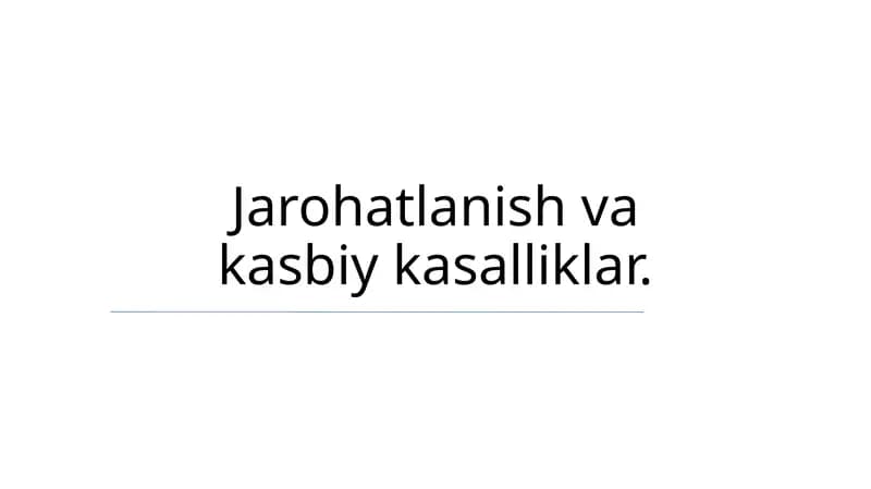 Jarohatlanish va kasbiy kasalliklar