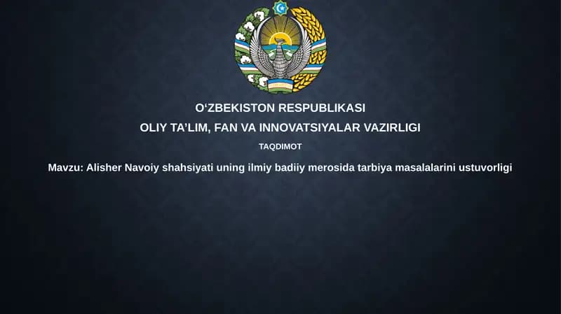 Alisher Navoiy shahsiyati va ta'limga ustuvorlik
