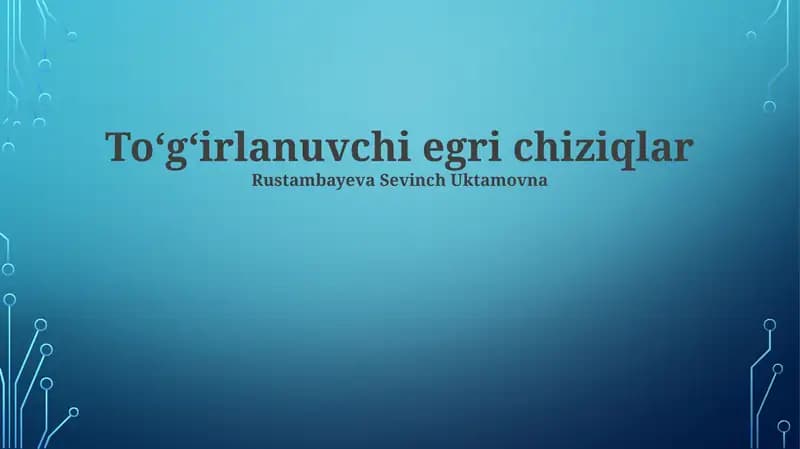 Rektifikatsiyalanuvchi egri chiziqlar