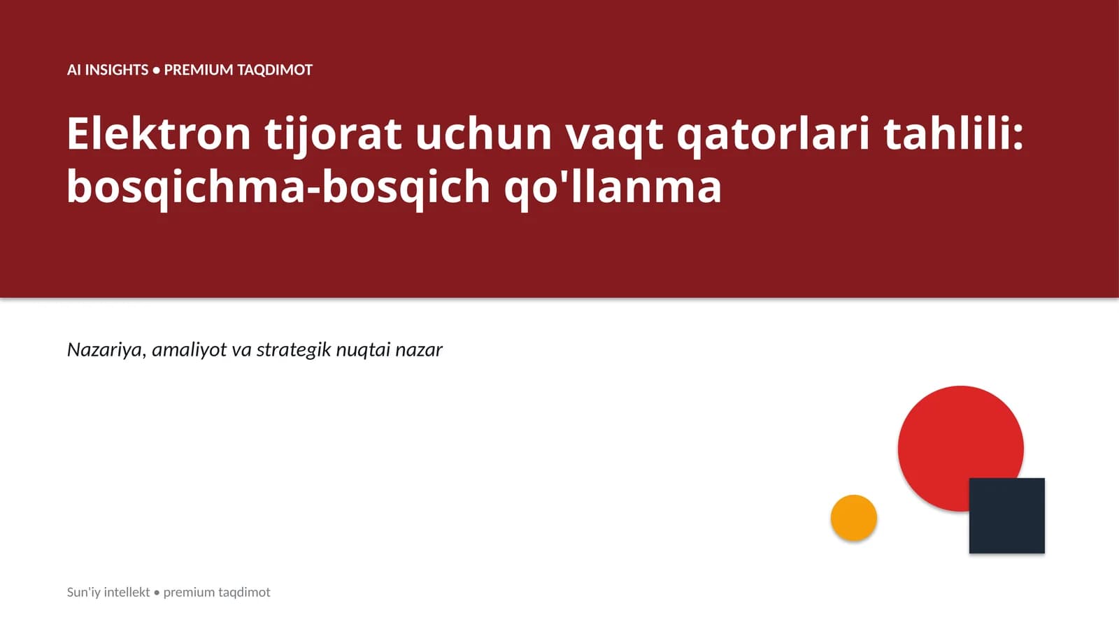 Elektron tijorat uchun vaqt qatorlari tahlili: bosqichma-bosqich qo'llanma